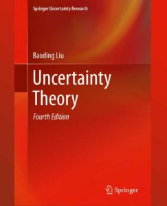 uncertainty theory - Baoding Liu - Fourth Edition