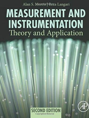 Measurement and instrumentation - Alan S. Morris ; Reza Langari​​-Second Edition