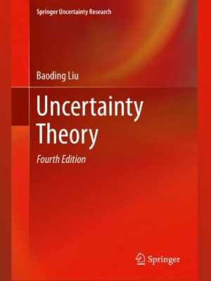 uncertainty theory - Baoding Liu - Fourth Edition